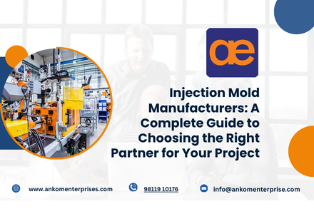 Injection Mold Manufacturers: A Complete Guide to Choosing the Right Partner for Your Project